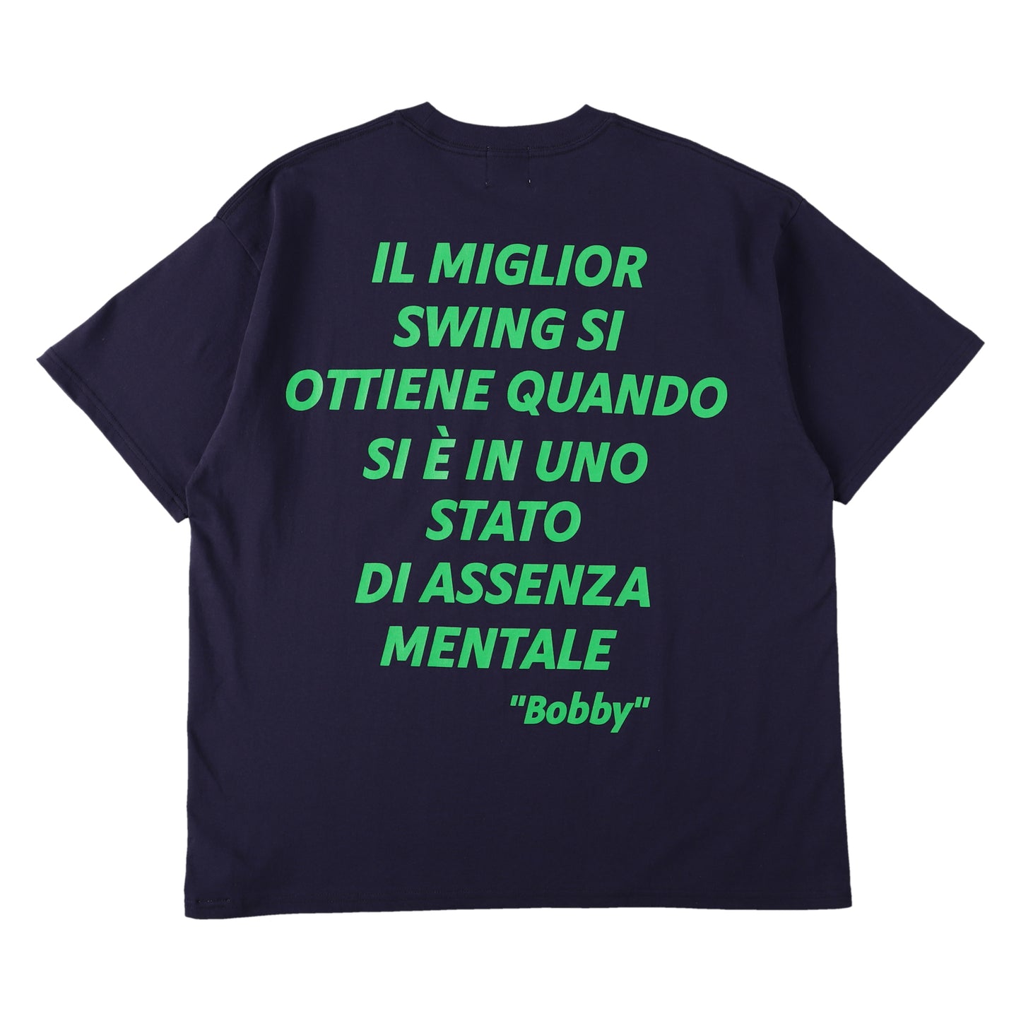 FAMOUS QUOTE Tee  "Bobby"